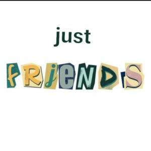 Just Friends 4